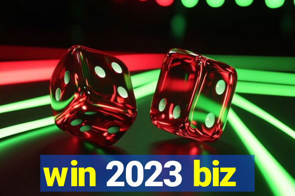 win 2023 biz